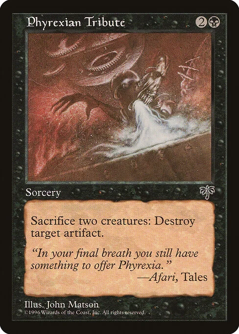 Phyrexian Tribute, carta Magic di tipo Sorcery illustrata da John Matson
