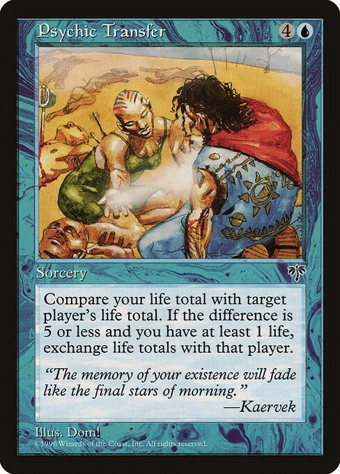 Psychic Transfer, carta Magic di tipo Sorcery illustrata da Dom!