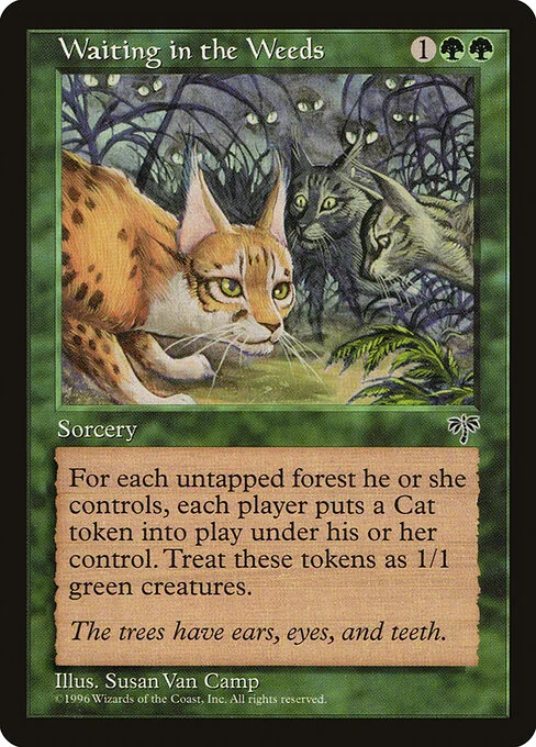 Waiting in the Weeds, carta Magic di tipo Sorcery illustrata da Susan Van Camp