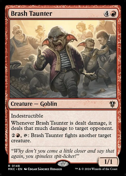 Brash Taunter, carta Magic di tipo Creature — Goblin illustrata da Edgar Sánchez Hidalgo