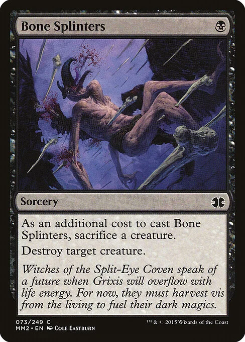 Bone Splinters, carta Magic di tipo Sorcery illustrata da Cole Eastburn