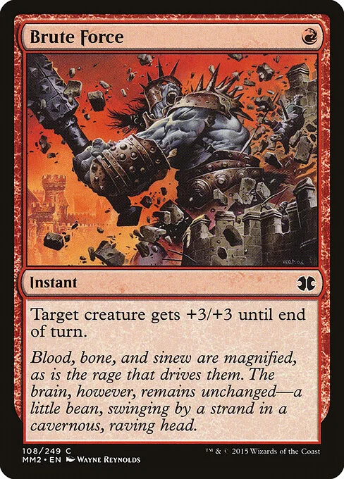 Brute Force, carta Magic di tipo Instant illustrata da Wayne Reynolds
