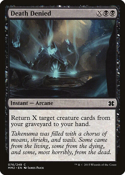 Death Denied, carta Magic di tipo Instant — Arcane illustrata da James Paick