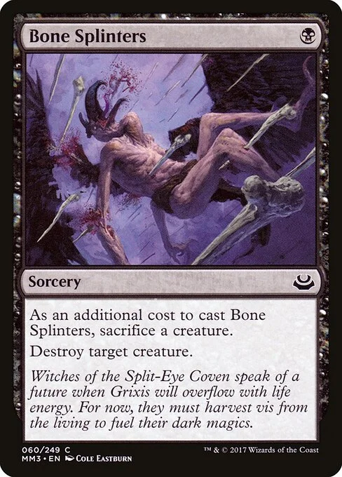 Bone Splinters, carta Magic di tipo Sorcery illustrata da Cole Eastburn