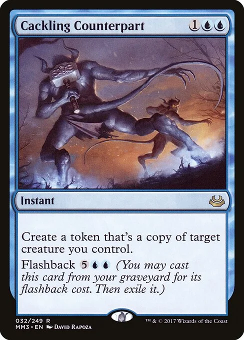 Cackling Counterpart, carta Magic di tipo Instant illustrata da David Rapoza