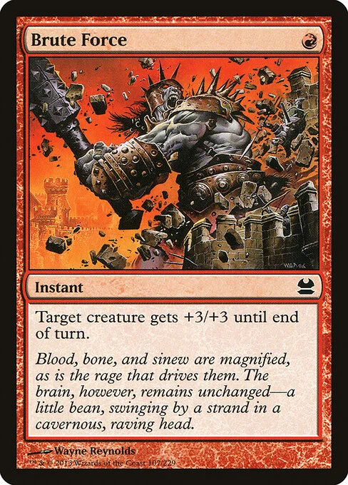 Brute Force, carta Magic di tipo Instant illustrata da Wayne Reynolds