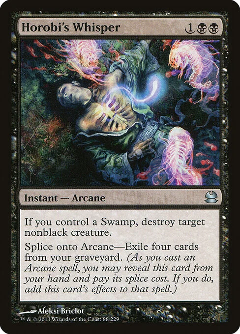 Horobi's Whisper, carta Magic di tipo Instant — Arcane illustrata da Aleksi Briclot