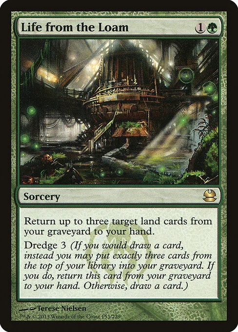Life from the Loam, carta Magic di tipo Sorcery illustrata da Terese Nielsen