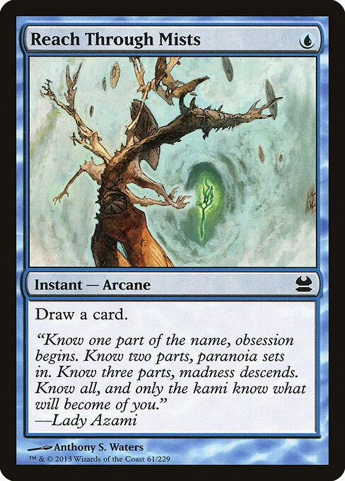 Reach Through Mists, carta Magic di tipo Instant — Arcane illustrata da Anthony S. Waters