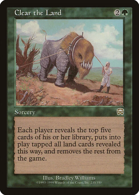 Clear the Land, carta Magic di tipo Sorcery illustrata da Bradley Williams