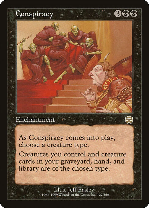 Conspiracy, carta Magic di tipo Enchantment illustrata da Jeff Easley