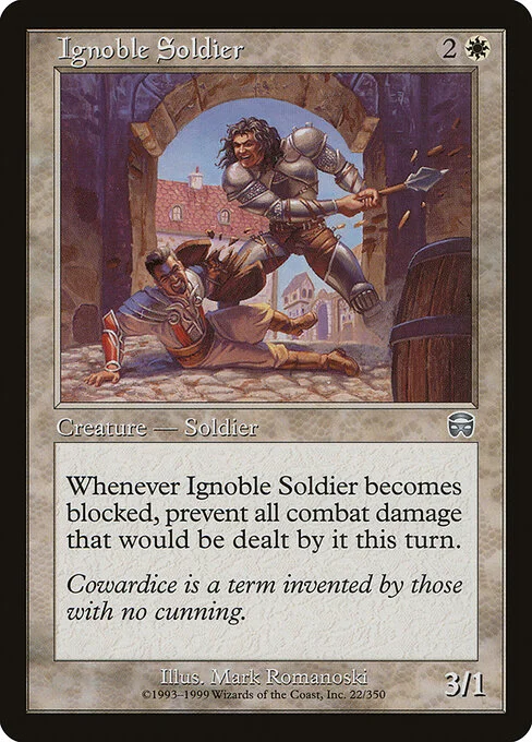 Ignoble Soldier, carta Magic di tipo Creature — Human Soldier illustrata da Mark Romanoski