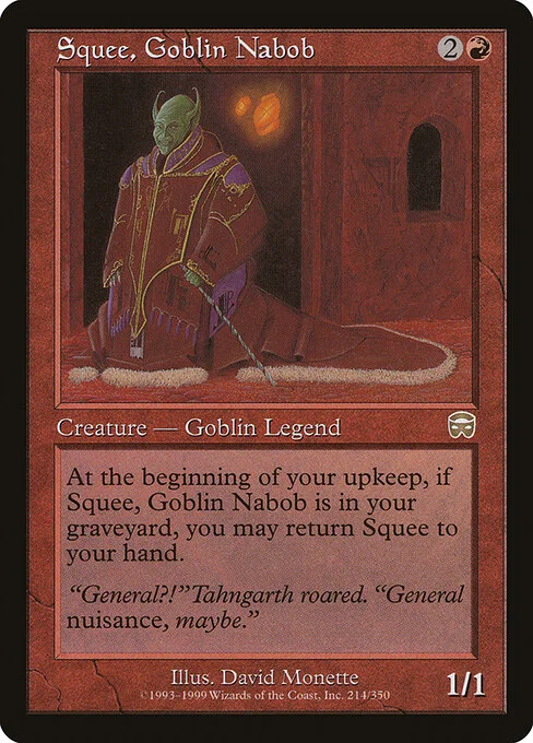 Squee, Goblin Nabob, carta Magic di tipo Legendary Creature — Goblin illustrata da David Monette