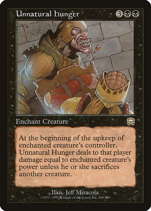 Unnatural Hunger, carta Magic di tipo Enchantment — Aura illustrata da Jeff Miracola