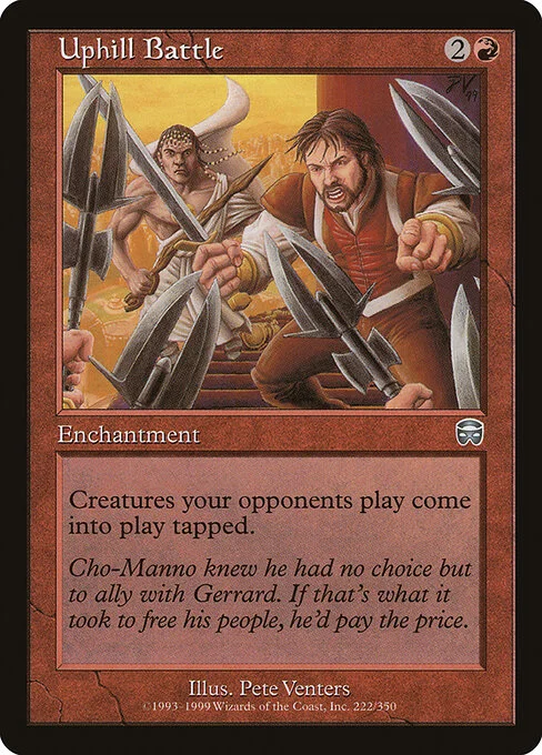Uphill Battle, carta Magic di tipo Enchantment illustrata da Pete Venters