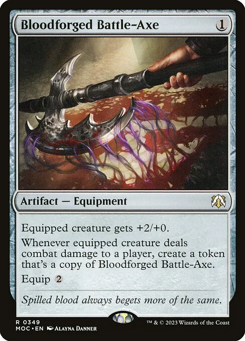 Bloodforged Battle-Axe, carta Magic di tipo Artifact — Equipment illustrata da Alayna Danner