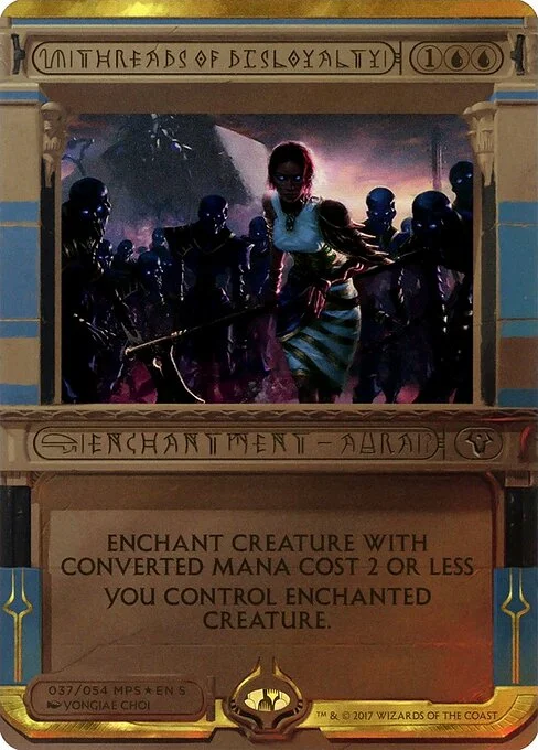 Threads of Disloyalty, carta Magic di tipo Enchantment — Aura illustrata da Yongjae Choi