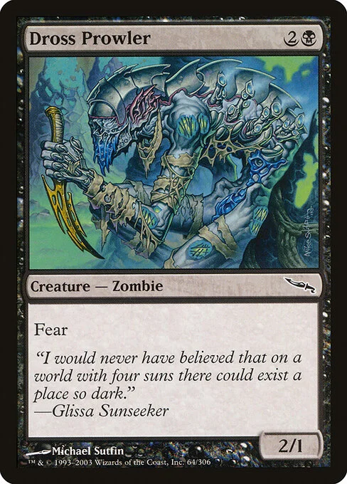 Dross Prowler, carta Magic di tipo Creature — Zombie illustrata da Michael Sutfin