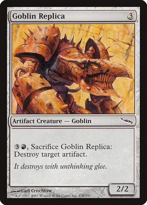 Goblin Replica, carta Magic di tipo Artifact Creature — Goblin illustrata da Carl Critchlow