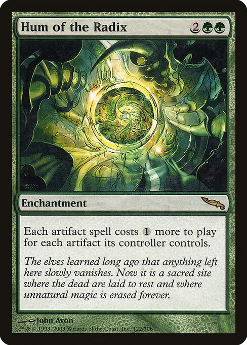 Hum of the Radix, carta Magic di tipo Enchantment illustrata da John Avon