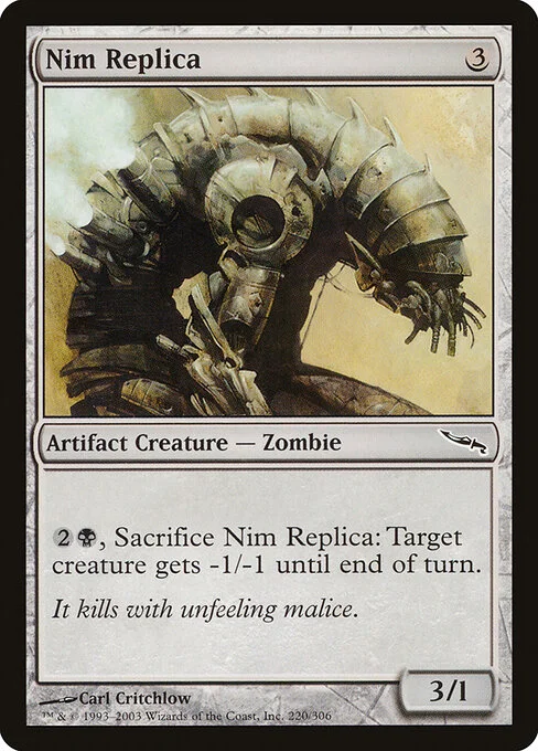 Nim Replica, carta Magic di tipo Artifact Creature — Zombie illustrata da Carl Critchlow