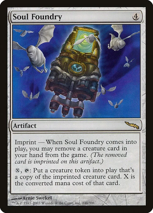 Soul Foundry, carta Magic di tipo Artifact illustrata da Arnie Swekel