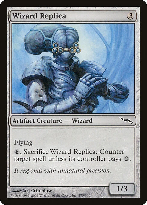 Wizard Replica, carta Magic di tipo Artifact Creature — Wizard illustrata da Carl Critchlow