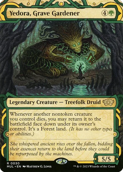 Yedora, Grave Gardener, carta Magic di tipo Legendary Creature — Treefolk Druid illustrata da Matthew G. Lewis