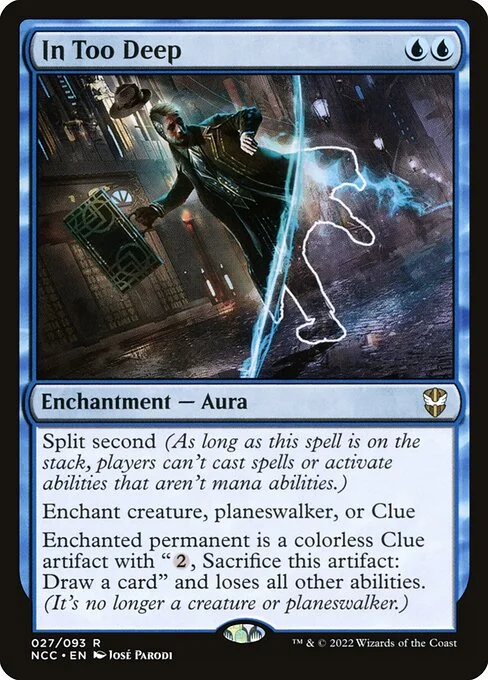 In Too Deep, carta Magic di tipo Enchantment — Aura illustrata da José Parodi
