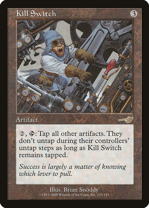 Kill Switch, carta Magic di tipo Artifact illustrata da Brian Snõddy