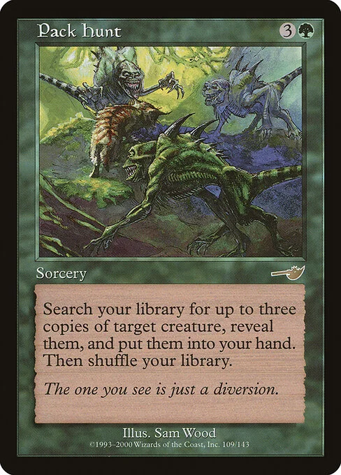 Pack Hunt, carta Magic di tipo Sorcery illustrata da Sam Wood