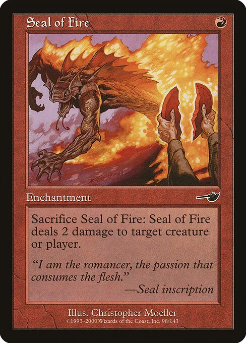 Seal of Fire, carta Magic di tipo Enchantment illustrata da Christopher Moeller