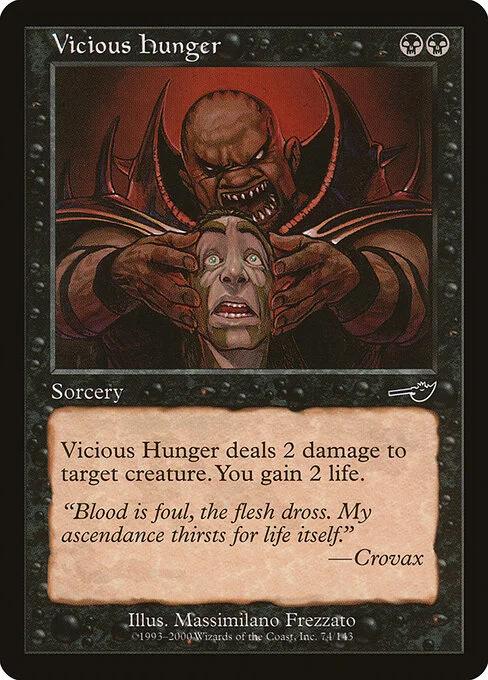 Vicious Hunger, carta Magic di tipo Sorcery illustrata da Massimiliano Frezzato