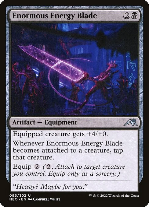 Enormous Energy Blade, carta Magic di tipo Artifact — Equipment illustrata da Campbell White