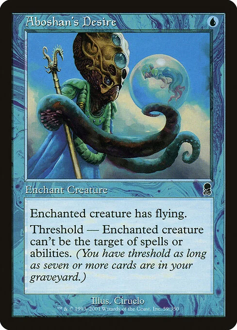 Aboshan's Desire, carta Magic di tipo Enchantment — Aura illustrata da Ciruelo