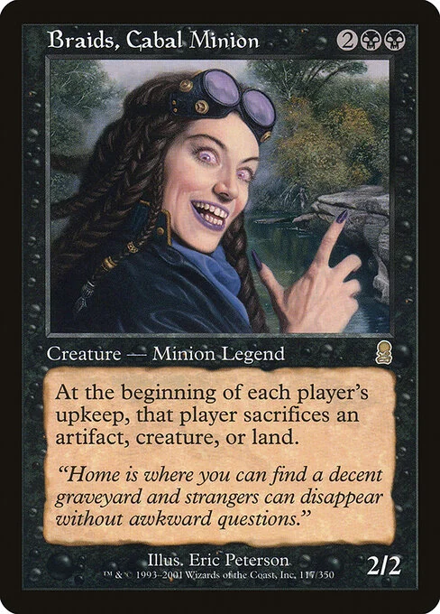 Braids, Cabal Minion, carta Magic di tipo Legendary Creature — Human Minion illustrata da Eric Peterson