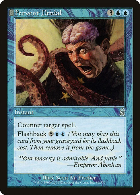 Fervent Denial, carta Magic di tipo Instant illustrata da Scott M. Fischer