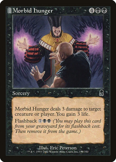 Morbid Hunger, carta Magic di tipo Sorcery illustrata da Eric Peterson