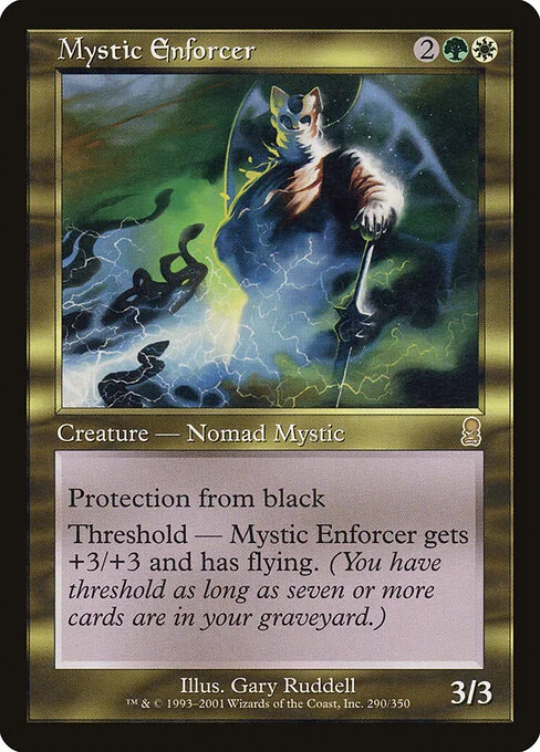 Mystic Enforcer, carta Magic di tipo Creature — Human Nomad Mystic illustrata da Gary Ruddell