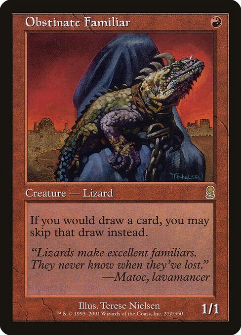 Obstinate Familiar, carta Magic di tipo Creature — Lizard illustrata da Terese Nielsen
