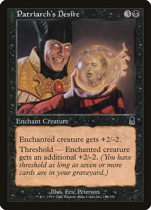 Patriarch's Desire, carta Magic di tipo Enchantment — Aura illustrata da Eric Peterson
