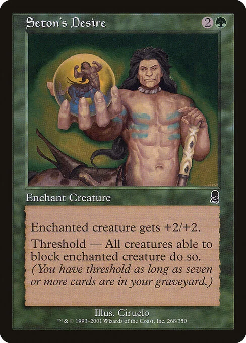 Seton's Desire, carta Magic di tipo Enchantment — Aura illustrata da Ciruelo