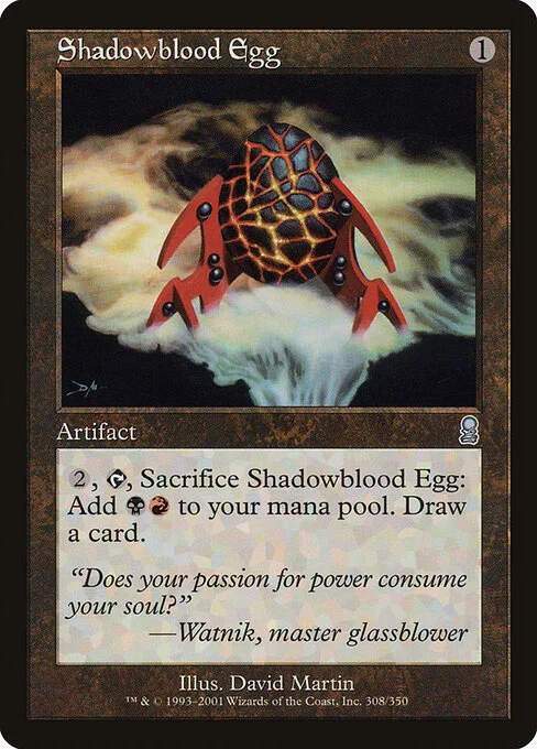Shadowblood Egg, carta Magic di tipo Artifact illustrata da David Martin
