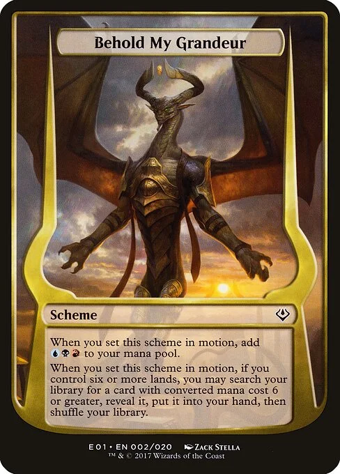 Behold My Grandeur, carta Magic di tipo Scheme illustrata da Zack Stella