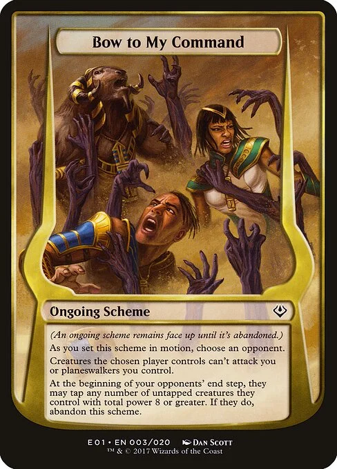 Bow to My Command, carta Magic di tipo Ongoing Scheme illustrata da Dan Murayama Scott