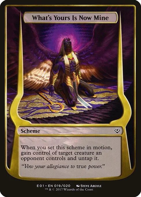 What's Yours Is Now Mine, carta Magic di tipo Scheme illustrata da Steve Argyle