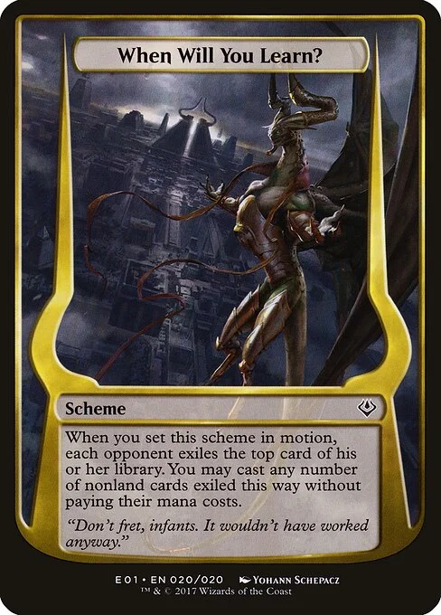 When Will You Learn?, carta Magic di tipo Scheme illustrata da Yohann Schepacz