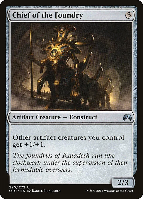 Chief of the Foundry, carta Magic di tipo Artifact Creature — Construct illustrata da Daniel Ljunggren