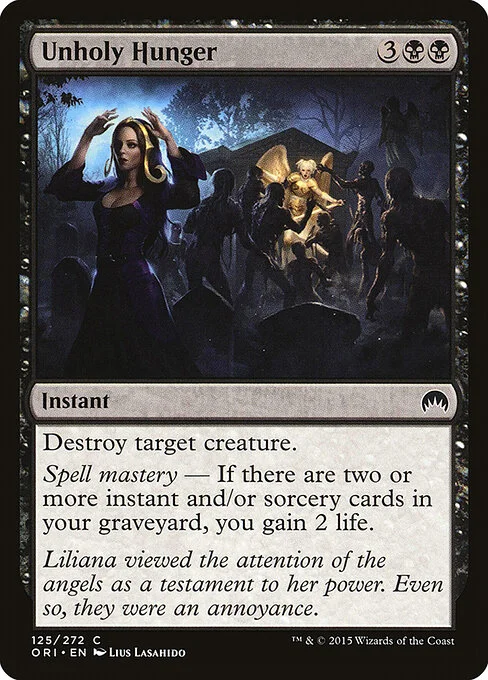 Unholy Hunger, carta Magic di tipo Instant illustrata da Lius Lasahido