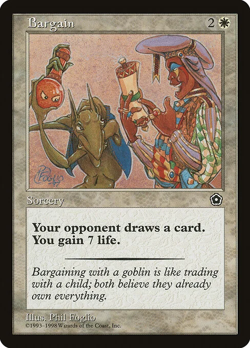Bargain, carta Magic di tipo Sorcery illustrata da Phil Foglio